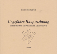 Hermann Czech – Ungefähre Hauptrichtung