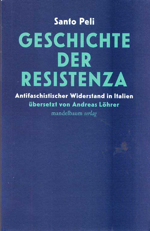 Santo Peli: Geschichte der Resistenza